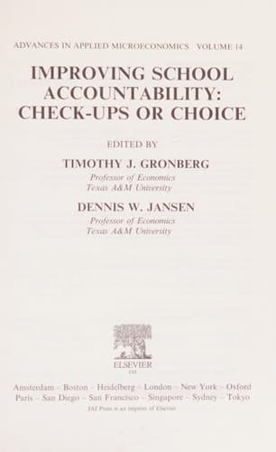 Improving School Accountability - Check-Ups or Choice