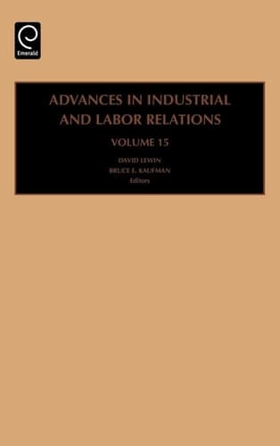 Advances in Industrial and Labor Relations