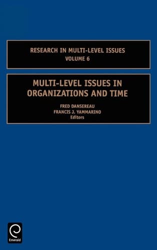 Multi-Level Issues in Organizations and Time