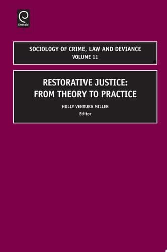 Restorative Justice From Theory to Practice