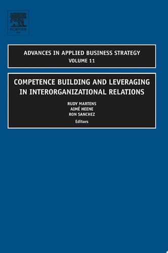 Competence Building and Leveraging in Interorganizational Relations