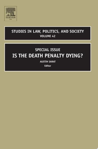 Is the Death Penalty Dying? Special Issue