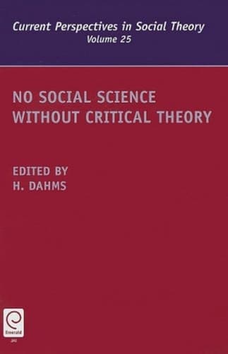 No Social Science without Critical Theory