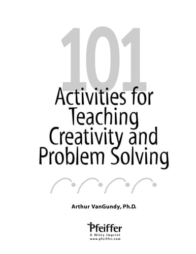 101 Activities for Teaching Creativity and Problem Solving