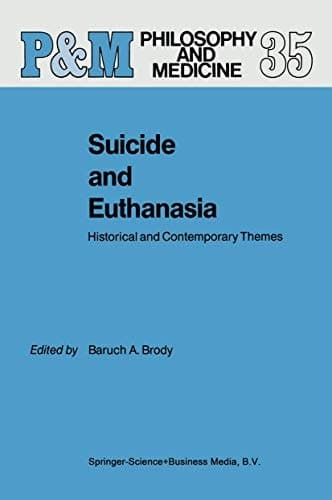 Suicide and Euthanasia Historical and Contemporary Themes