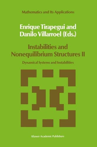 Instabilities and Nonequilibrium Structures II Dynamical Systems and Instabilities