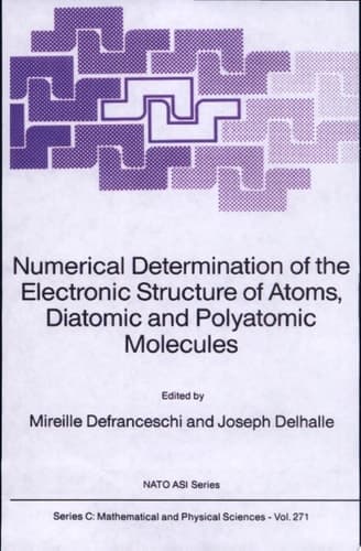 Numerical Determination of the Electronic Structure of Atoms, Diatomic and Polyatomic Molecules
