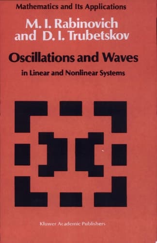 Oscillations and Waves In Linear and Nonlinear Systems