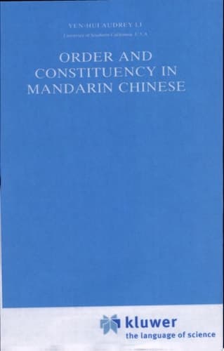 Order and Constituency in Mandarin Chinese