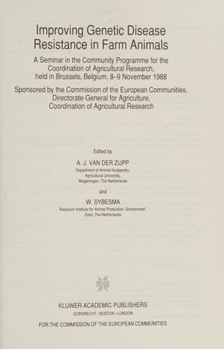 Improving Genetic Disease Resistance in Farm Animals A Seminar in the Community Programme for the Coordination of Agricultural Research, held in Brussels, Belgium, 8–9 November 1988