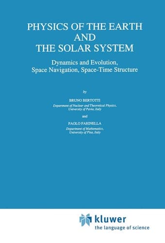 Physics of the Earth and the Solar System Dynamics and Evolution, Space Navigation, Space-Time Structure