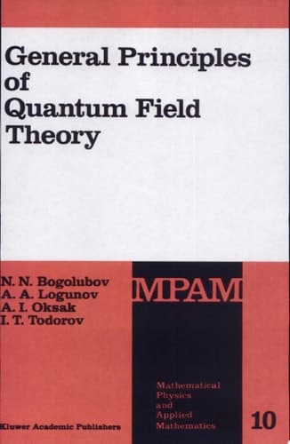 General Principles of Quantum Field Theory