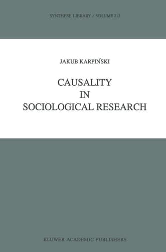 Causality in Sociological Research (Synthese Library, 212)