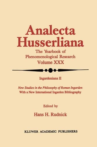 Ingardeniana II New Studies in the Philosophy of Roman Ingarden With a New International Ingarden Bibliography