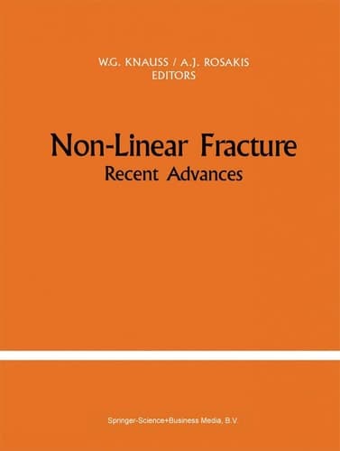Non-Linear Fracture Recent Advances