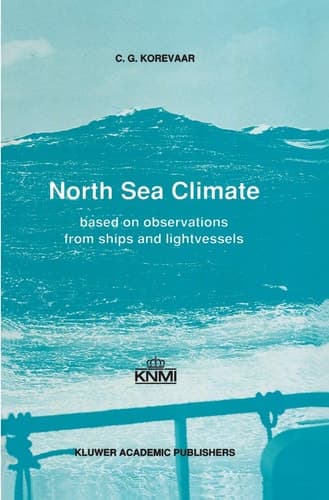 North Sea Climate: Based on observations from ships and lightvessels