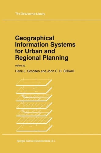 Geographical Information Systems for Urban and Regional Planning (GeoJournal Library, 17)