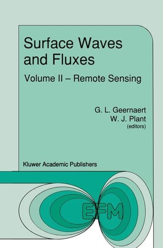 Surface Waves and Fluxes: Volume II ― Remote Sensing (Environmental Fluid Mechanics)