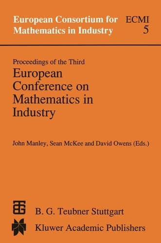 Proceedings of the Third European Conference on Mathematics in Industry August 28–31, 1988 Glasgow
