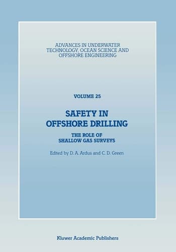 Safety in Offshore Drilling: The Role of Shallow Gas Surveys, Proceedings of an International Conference (Safety in Offshore Drilling) organized by ... Ocean Science and Offshore Engineering)