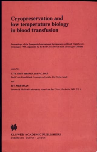 Cryopreservation and low temperature biology in blood transfusion