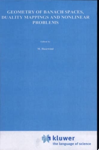 Geometry of Banach Spaces, Duality Mappings and Nonlinear Problems
