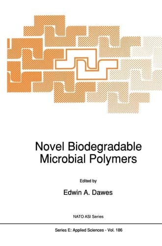 Novel Biodegradable Microbial Polymers (NATO Science Series E:, 186)