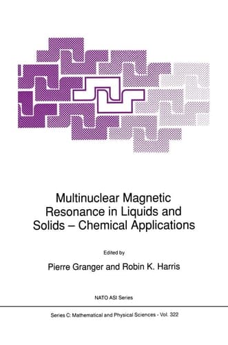 Multinuclear Magnetic Resonance in Liquids and Solids ― Chemical Applications (Nato Science Series C:, 322)