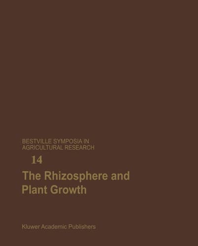 The Rhizosphere and Plant Growth Papers presented at a Symposium held May 8–11, 1989, at the Beltsville Agricultural Research Center (BARC), Beltsville, Maryland
