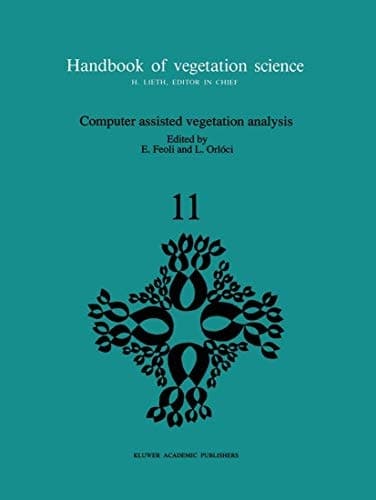 Computer assisted vegetation analysis (Handbook of Vegetation Science, 11)