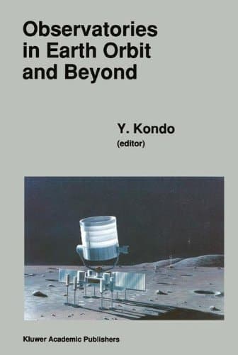 Observatories in Earth Orbit and Beyond (Astrophysics and Space Science Library)
