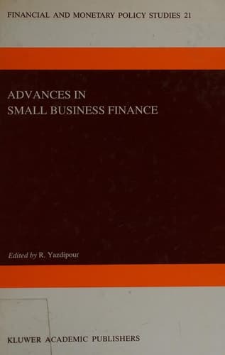 Advances in Small Business Finance (Financial and Monetary Policy Studies, 21)