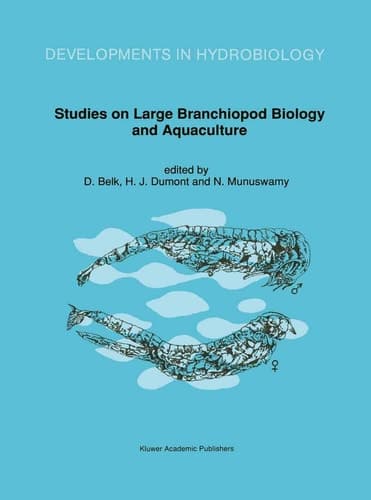 Studies on Large Branchiopod Biology and Aquaculture (Developments in Hydrobiology, 64)