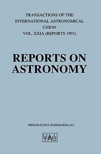 Reports on Astronomy