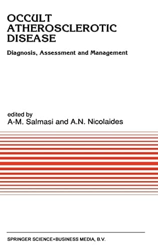 Occult Atherosclerotic Disease: Diagnosis, Assessment and Management (Developments in Cardiovascular Medicine)