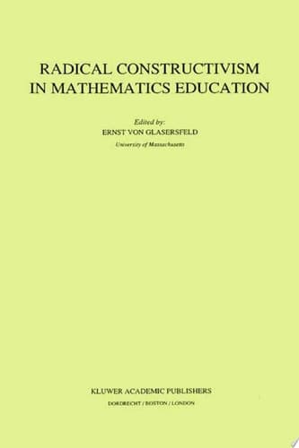 Radical Constructivism in Mathematics Education