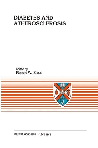 Diabetes and Atherosclerosis (Developments in Cardiovascular Medicine, 125)