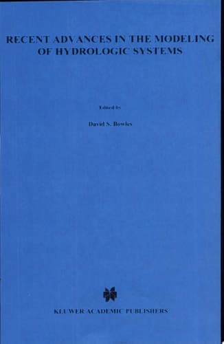 Recent Advances in the Modeling of Hydrologic Systems