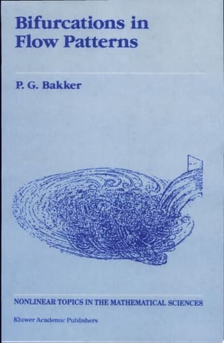 Bifurcations in Flow Patterns Some Applications of the Qualitative Theory of Differential Equations in Fluid Dynamics