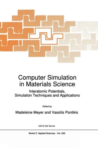 Computer Simulation in Materials Science: Interatomic Potentials, Simulation Techniques and Applications (NATO Science Series E:, 205)