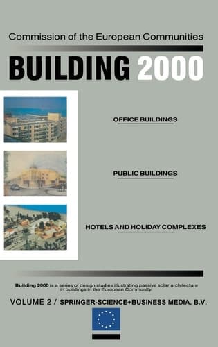 Building 2000: Office buildings, public buildings, hotels and holiday complexes