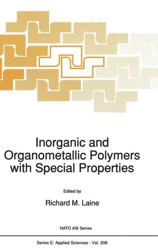 Inorganic and Organometallic Polymers with Special Properties (NATO Science Series E: (closed))