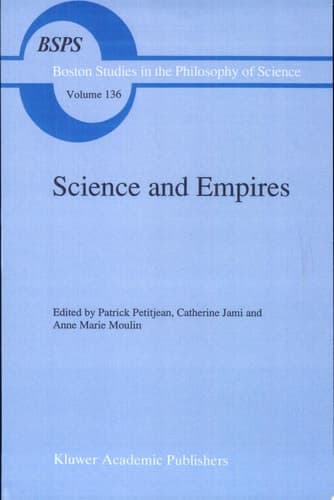 Science and Empires Historical Studies about Scientifical Development and European Expansion