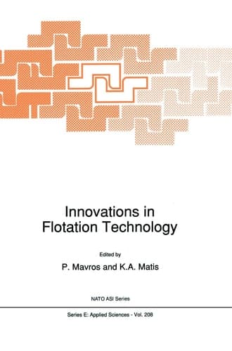 Innovations in Flotation Technology (NATO Science Series E:, 208)