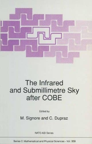 The Infrared and Submillimetre Sky after COBE (NATO Science Series C: (closed))