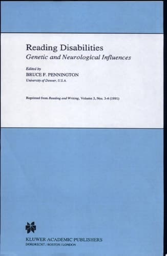 Reading Disabilities Genetics and Neurological Influences