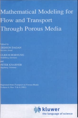 Mathematical Modeling for Flow and Transport Through Porous Media