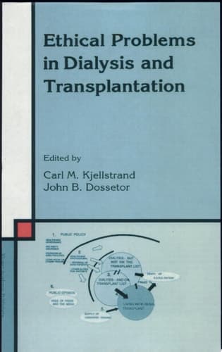 Ethical Problems in Dialysis and Transplantation