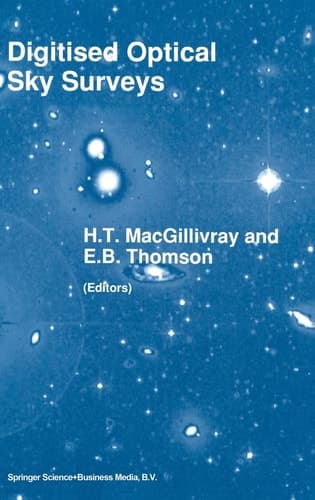 Digitised Optical Sky Surveys (Astrophysics and Space Science Library)