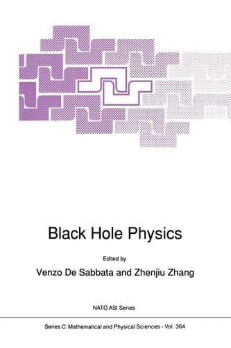 Black Hole Physics (Nato Science Series C:, 364)